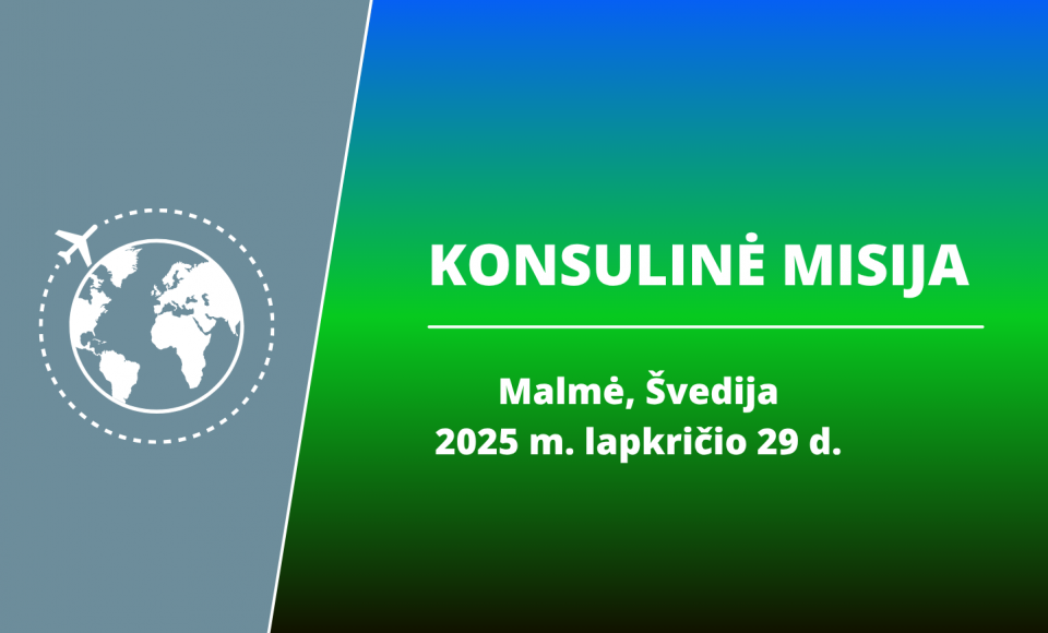 Lapkričio 29 d. Lietuvos konsuliniai pareigūnai dirbs Malmėje
